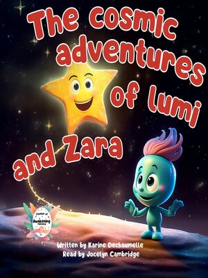 cover image of The cosmic adventure of Lumi and Zara
